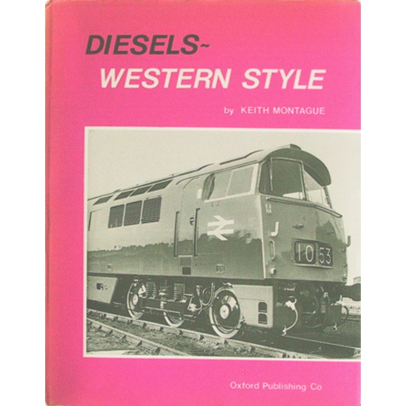 Diesels – Western Style by Keith Montague
