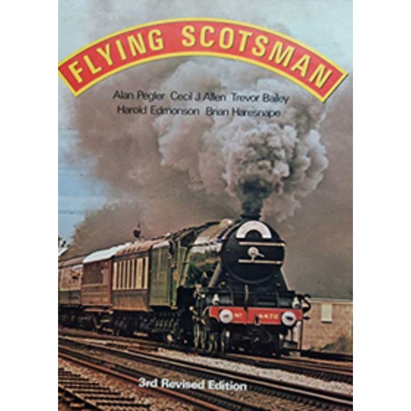Flying Scotsman 3rd Revised edition
