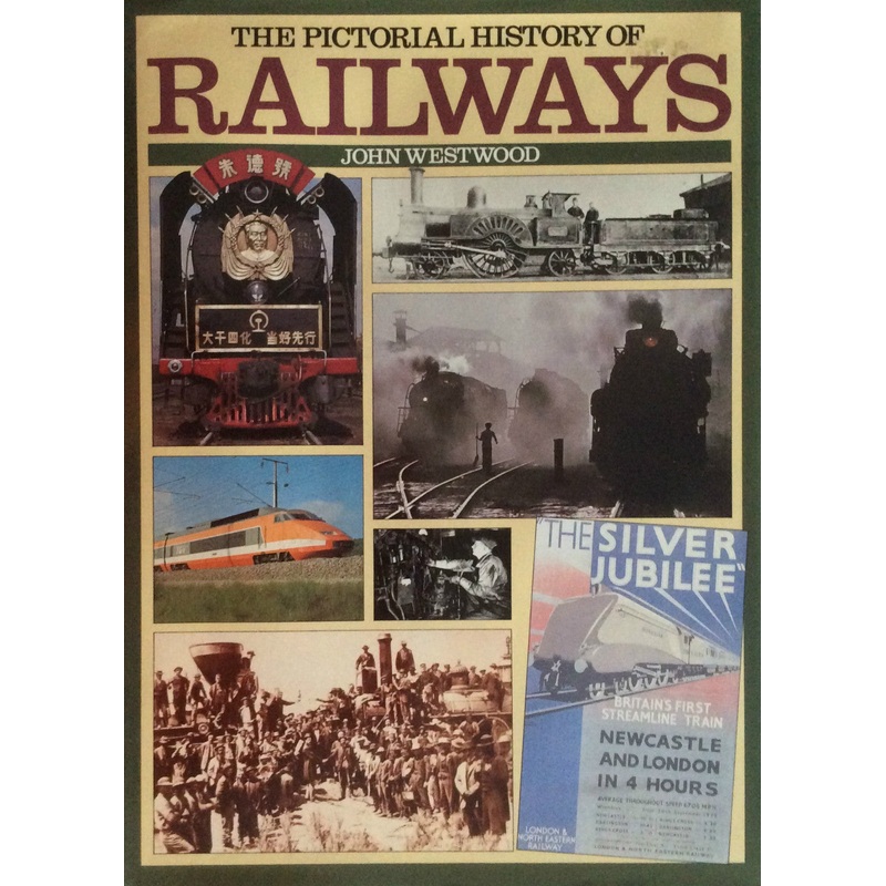 Illustrated History of the Railroads