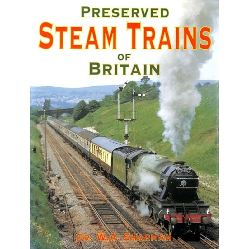Preserved Steam Trains of Britain