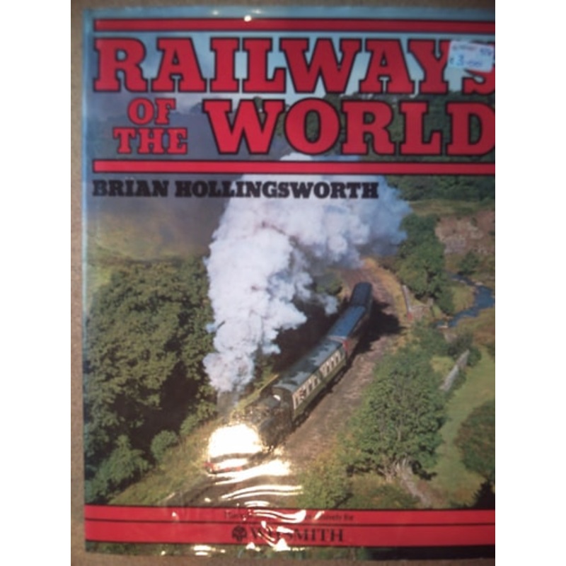 Railways of the World by Brian Hollingsworth