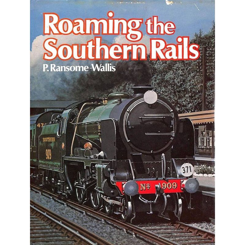 Roaming the Southern Rails by Ransome Wallis
