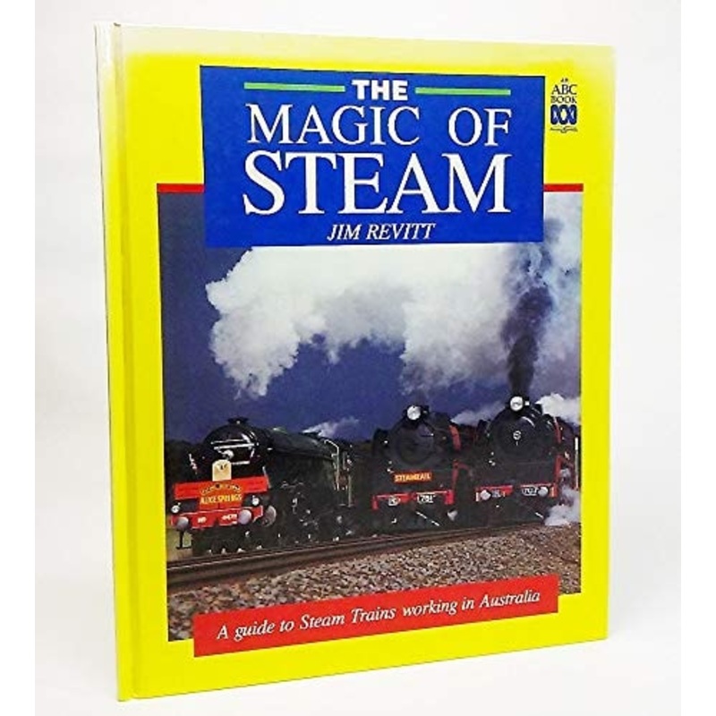 The Magic of Steam by Jim Revitt