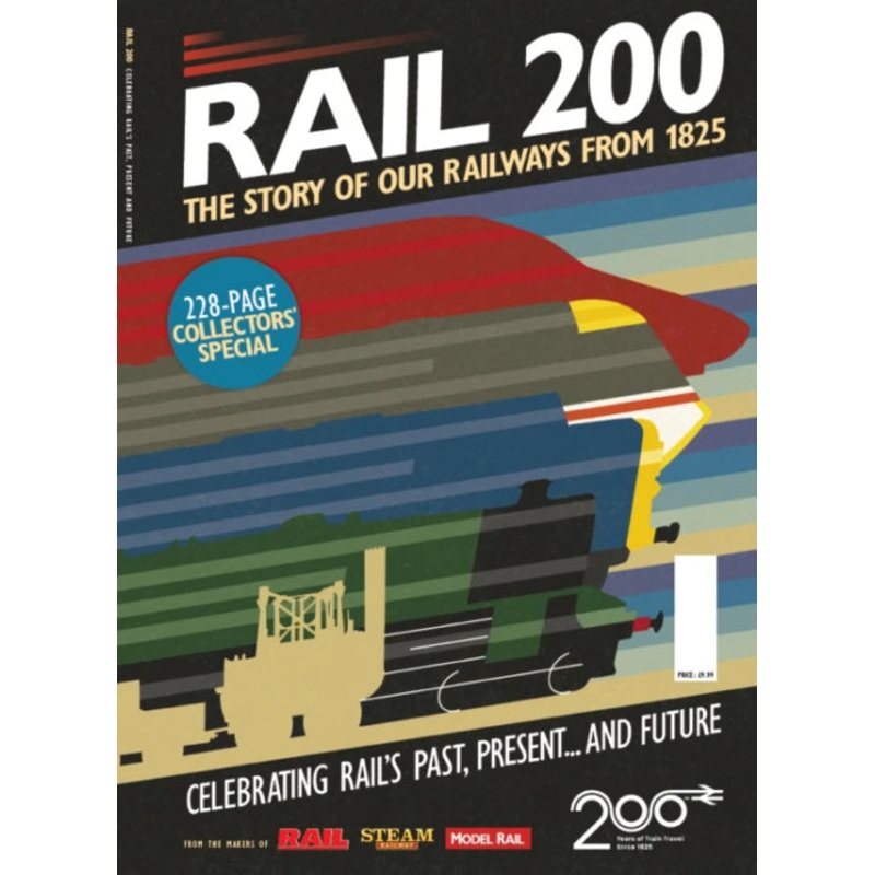 Rail 200: The Story of our Railways from 1825